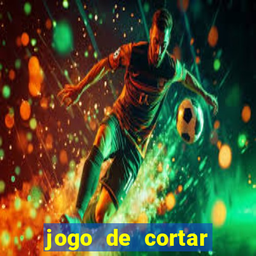 jogo de cortar fruta paga mesmo